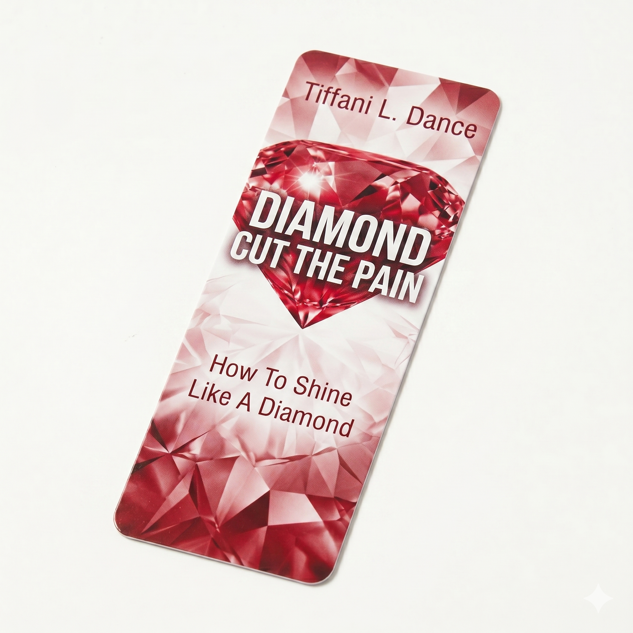 Diamond Cut The Pain bookmark
